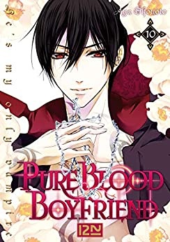 PureBlood Boyfriend - He's my only vampire - Tome 10 de Aya SHOUOTO