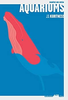 Aquariums de J. D. Kurtness