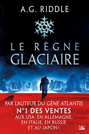 Le Règne glaciaire: Le Long Hiver, T1  de  A.G. Riddle