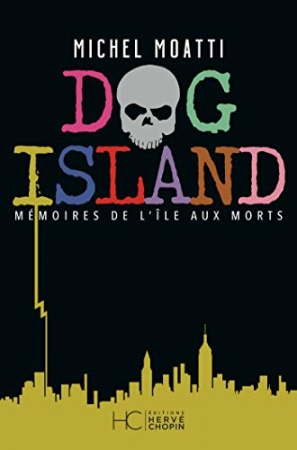 Dog Island de Michel Moatti