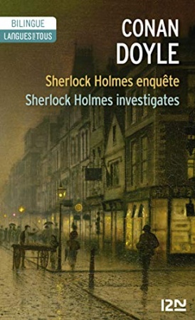 Sherlock Holmes enquête - Sherlock Holmes investigates de  Arthur Conan DOYLE