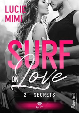 Secrets: Surf on Love, T2 de Lucie Mimi