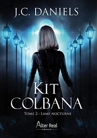 Lame nocturne: Kit Colbana, T2 de 	 J.C. Daniels
