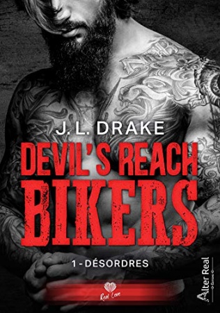 Désordres: Devil's reach bikers, T1 de J. L. Drake