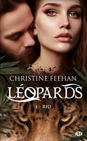 Rio: Léopards, T1 de Christine Feehan