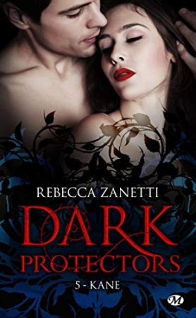 Kane: Dark Protectors, T5 de Rebecca Zanetti