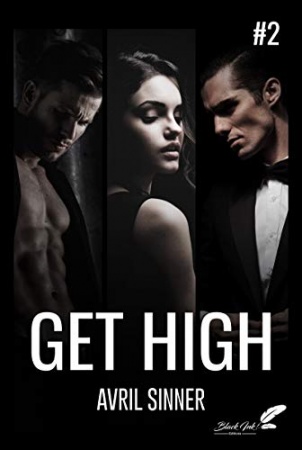 Get high, tome 2 de Avril Sinner