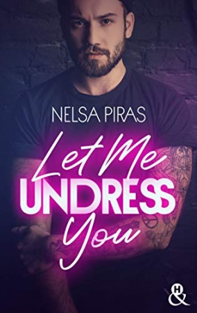 Let Me Undress You de Nelsa Piras