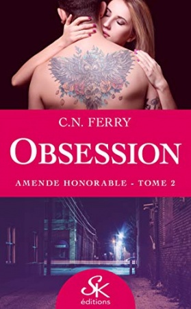 Amende honorable: Obsession, T2 de C.N. Ferry