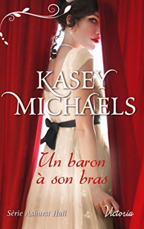 Un baron à son bras (Victoria) de Kasey Michaels