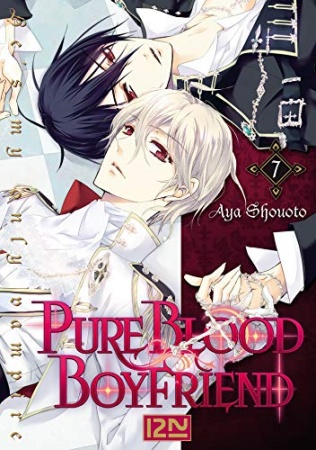 PureBlood Boyfriend - He's my only vampire - Tome 07 de  Aya SHOUOTO