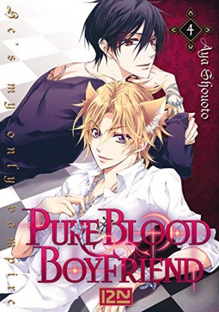 PureBlood Boyfriend - He's my only vampire - Tome 04 de Aya SHOUOTO