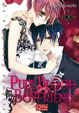PureBlood Boyfriend - He's my only vampire - Tome 03  de Aya SHOUOTO