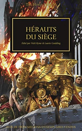 Hérauts du Siège (The Horus Heresy t. 52) de Rob Sanders & Gav Thorpe& Anthony Reynolds &  Chris Wraight