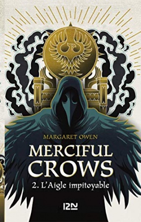 Merciful Crows - Tome 2 : Le faucon infidèle de Margaret OWEN