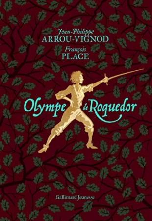 Olympe de Roquedor de Jean-Philippe Arrou-Vignod & François Place