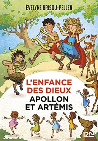 L'enfance des dieux - Tome 3 : Apollon et Artémis de Evelyne BRISOU-PELLEN