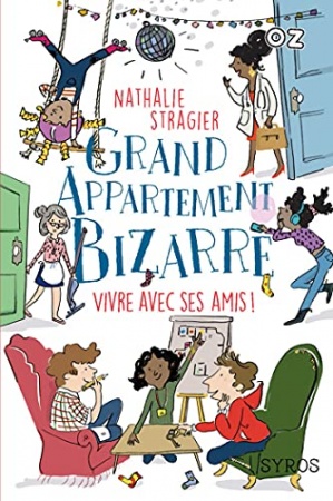 Grand appartement bizarre - Tome 2 de Nathalie Stragier