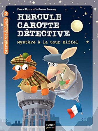 Hercule Carotte - Mystère à la tour Eiffel de Pascal Brissy & Guillaume Trannoy