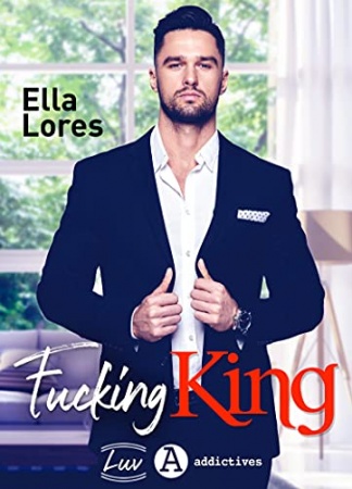 Fucking King de Ella Lores