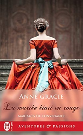 Mariages de convenance (Tome 4) - La mariée était en rouge de Anne Gracie