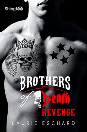 Brothers of Death - Revenge de Laurie Eschard