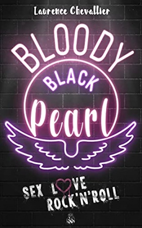 Bloody Black Pearl : Une Romance Rock ! de Laurence Chevallier