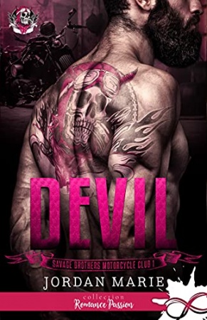 Devil: Savage Brother Motorcycle Club, T1 de Jordan Marie