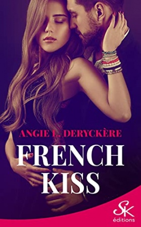 French Kiss de Angie L. Deryckère