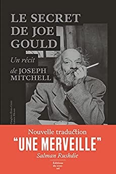 Le Secret de Joe Gould de Joseph Mitchell et Lazare Bitoun