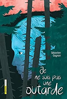 Je ne suis pas une outarde de Sébastien Gagnon