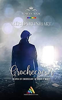 Crochecoeur de Merida Reinhart et Homoromance Éditions