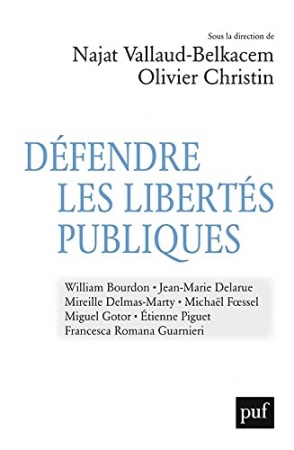 Défendre les libertés publiques de  Najat Vallaud-Belkacem et Olivier Christin