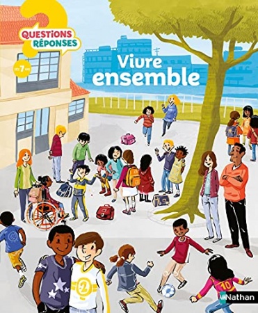 Vivre ensemble - Questions/Réponses - doc dès 7 ans de Sylvie Baussier et Jim Vermoch