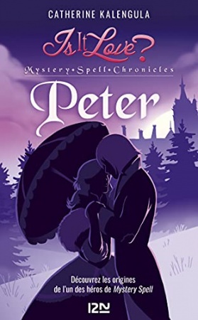 Is it love - Mystery Spell Chronicles : Peter de Catherine KALENGULA