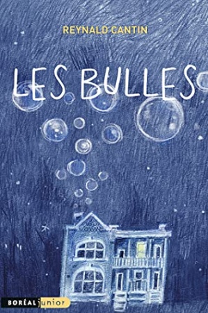 Les Bulles (Boréal Junior t. 121) de  Reynald Cantin