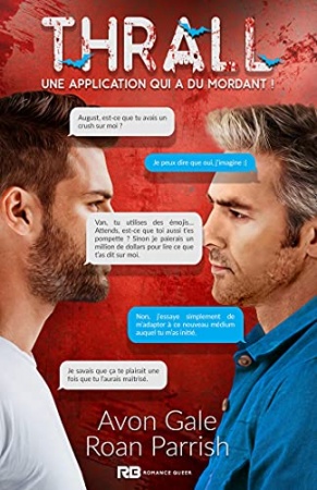 Thrall, pour des rencontres pleines de mordant ! de  Avon Gale et Roan Parrish