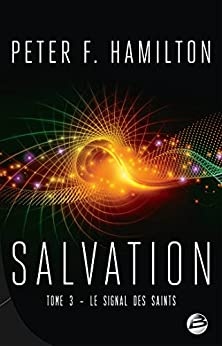 Le Signal des Saints: Salvation, T3 de Peter F. Hamilton et Nenad Savic