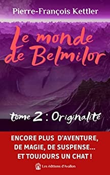 Le monde de Belmilor: Originalité (2021)