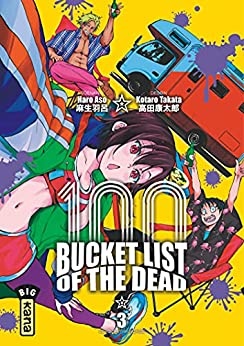 Bucket List of the dead - Tome 3 de Haro Aso et Kotaro Takata