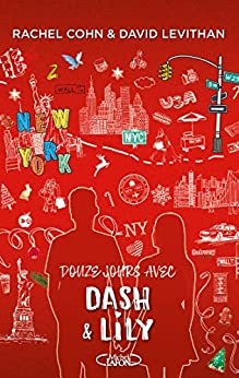 12 jours avec Dash et Lily - tome 2 de  Rachel Cohn