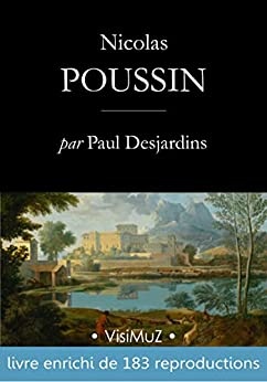 Poussin: 1594-1665 de Paul Desjardins