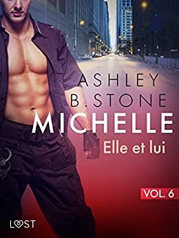 Michelle 6 : Elle et lui de Ashley B. Stone