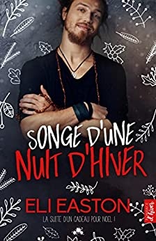 Songe d'une nuit d'hiver de  Eli Easton et Mary Lange