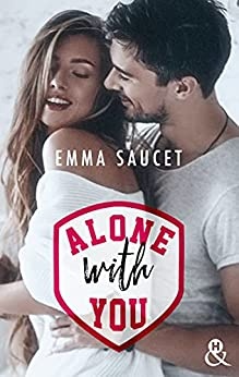Alone With You (&H DIGITAL) de Emma Saucet