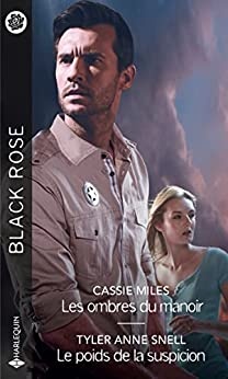 Les ombres du manoir - Le poids de la suspicion de Cassie Miles et Tyler Anne Snell