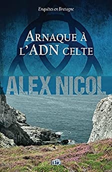 Arnaque à L'ADN celte de Alex Nicol