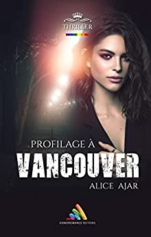 Profilage à Vancouver de  Alice Ajar