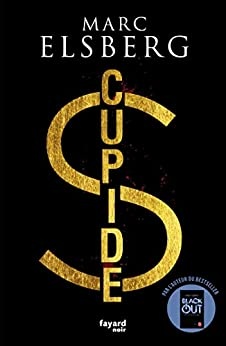 Cupide (Policier) de Marc ELSBERG