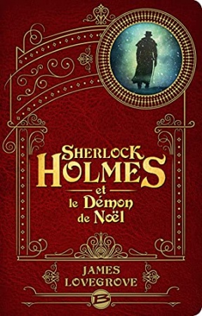 Sherlock Holmes et le démon de Noël de James Lovegrove et Arnaud Demaegd